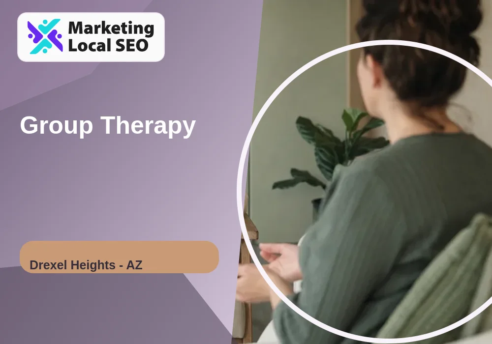 Group Therapy in Drexel Heights, AZ