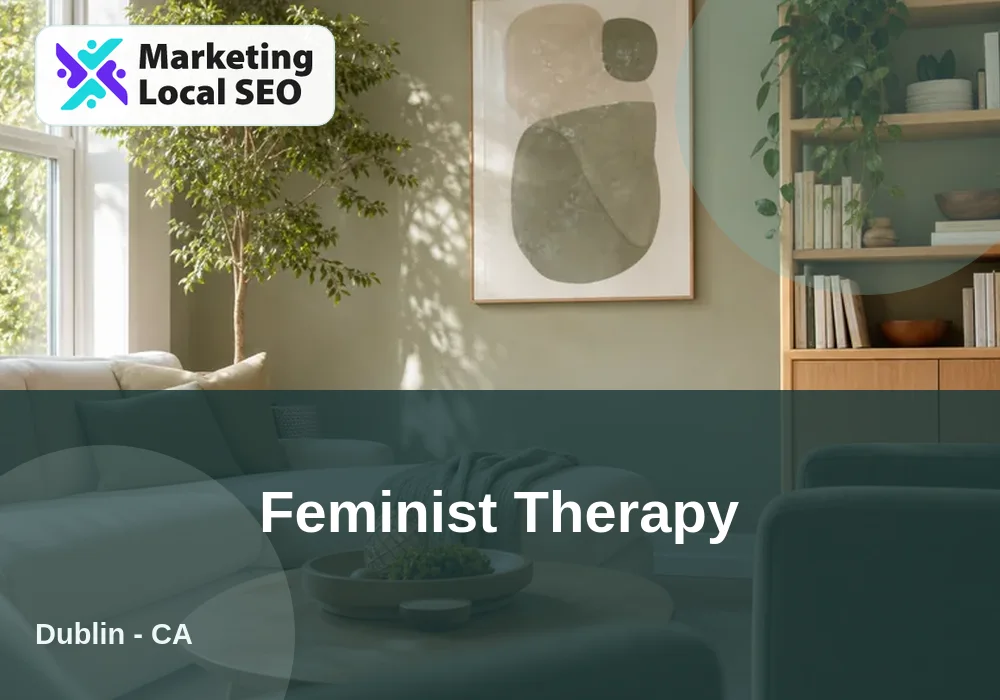 Feminist Therapy in Dublin, CA