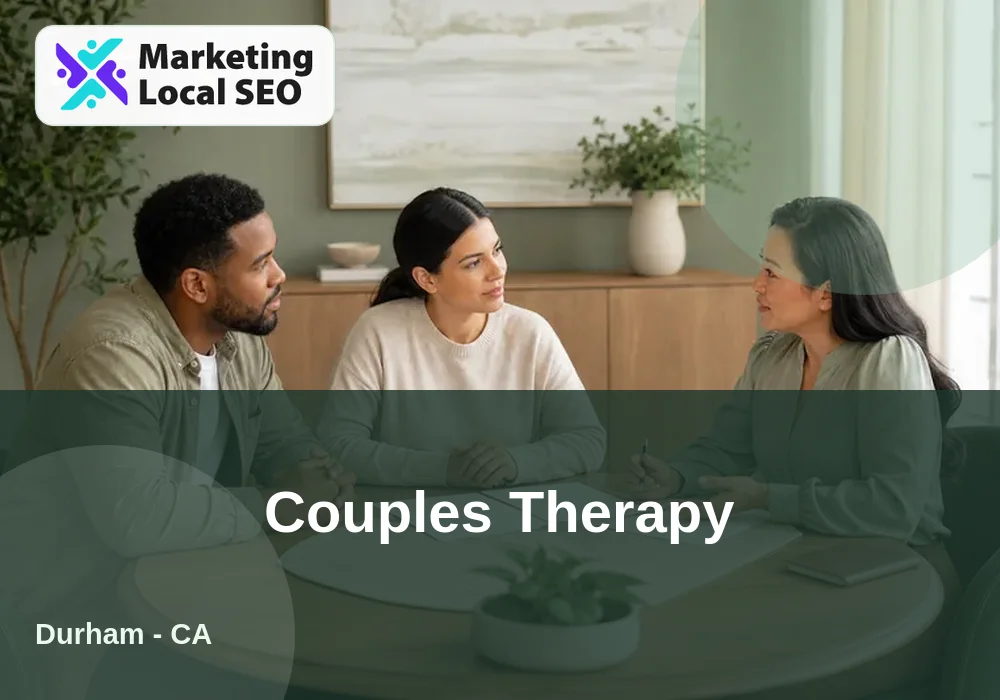 Couples Therapy in Durham, CA