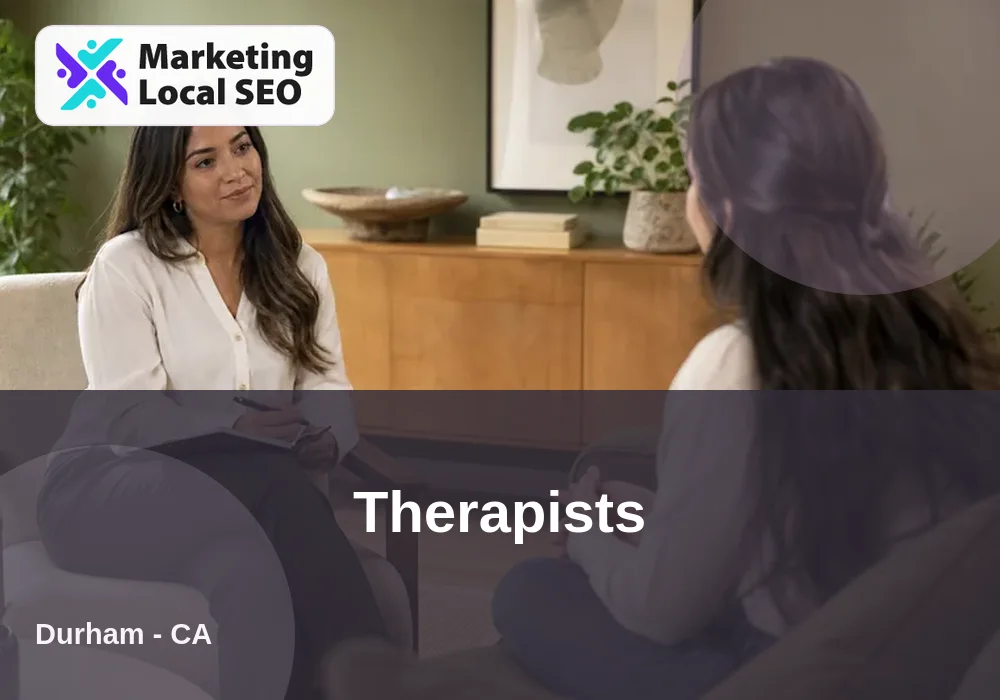 Therapists in Durham, CA