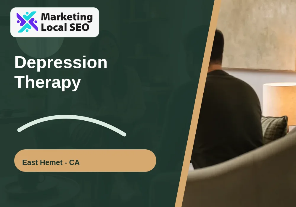 Depression Therapy in East Hemet, CA