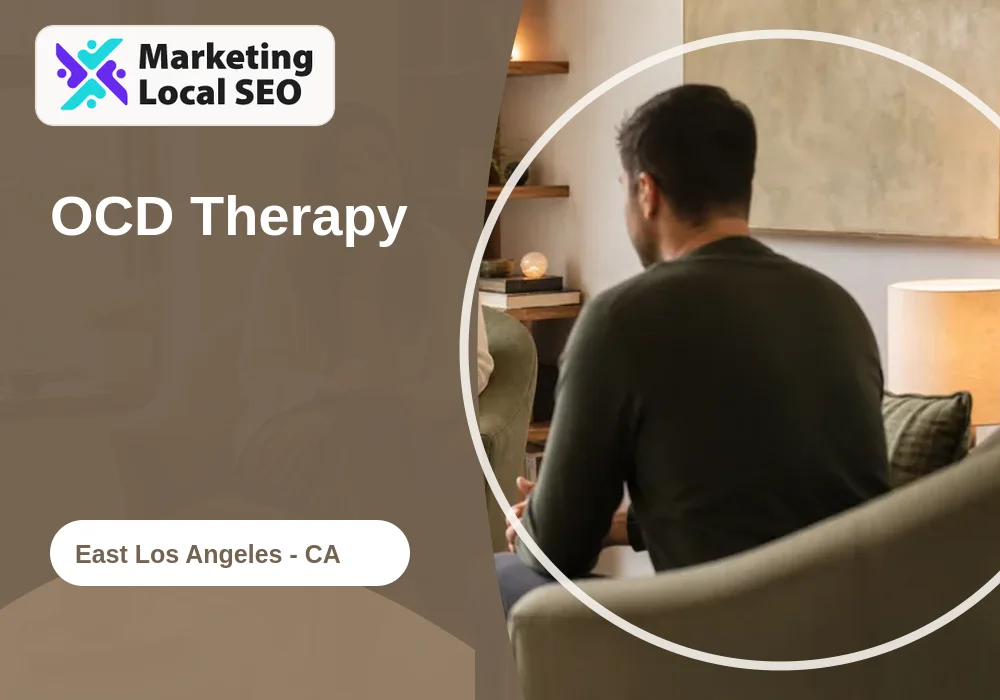 OCD Therapy in East Los Angeles, CA