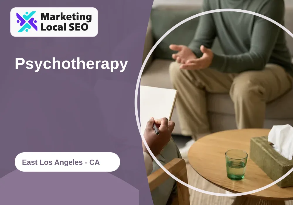 Psychotherapy in East Los Angeles, CA