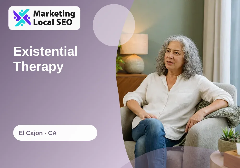 Existential Therapy in El Cajon, CA