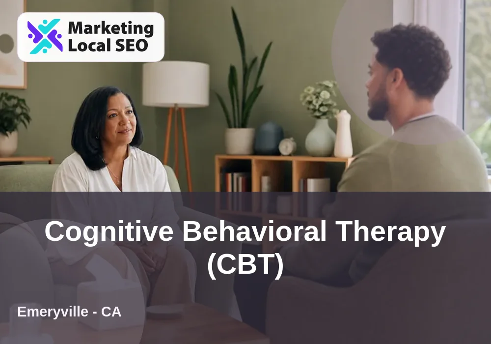 Cognitive Behavioral Therapy (CBT) in Emeryville, CA