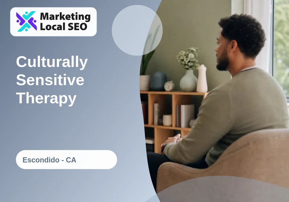 Culturally Sensitive Therapy in Escondido, CA