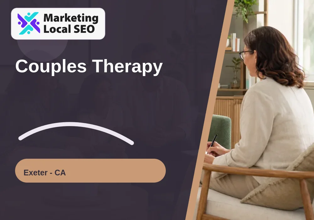 Couples Therapy in Exeter, CA
