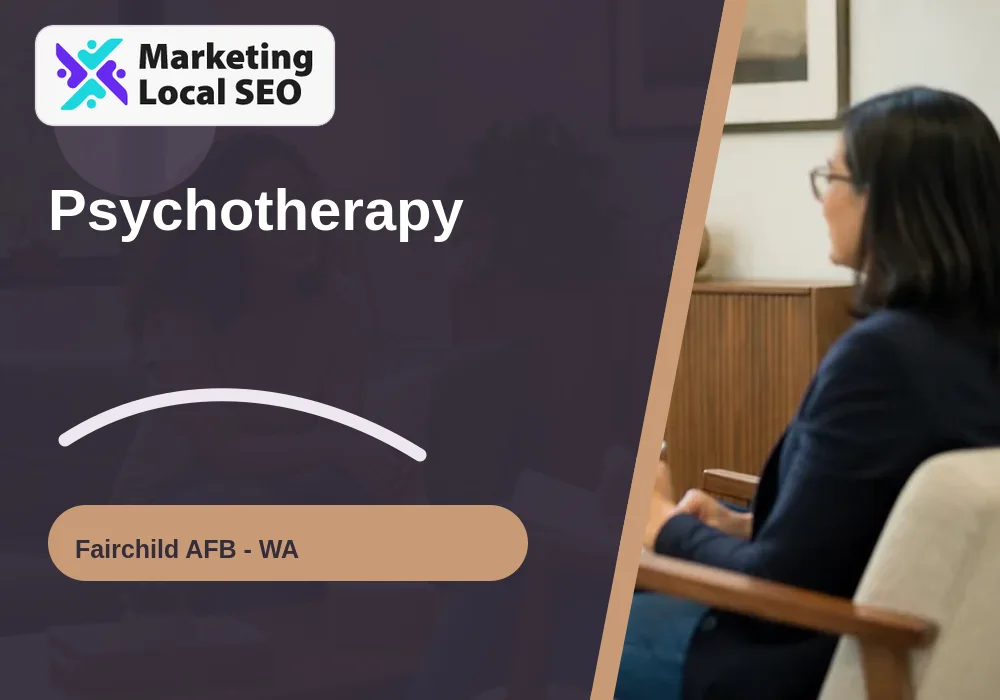Psychotherapy in Fairchild AFB, WA