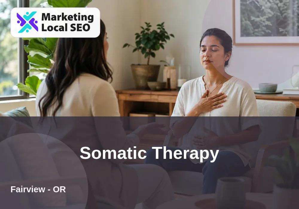 Somatic Therapy in Fairview, OR
