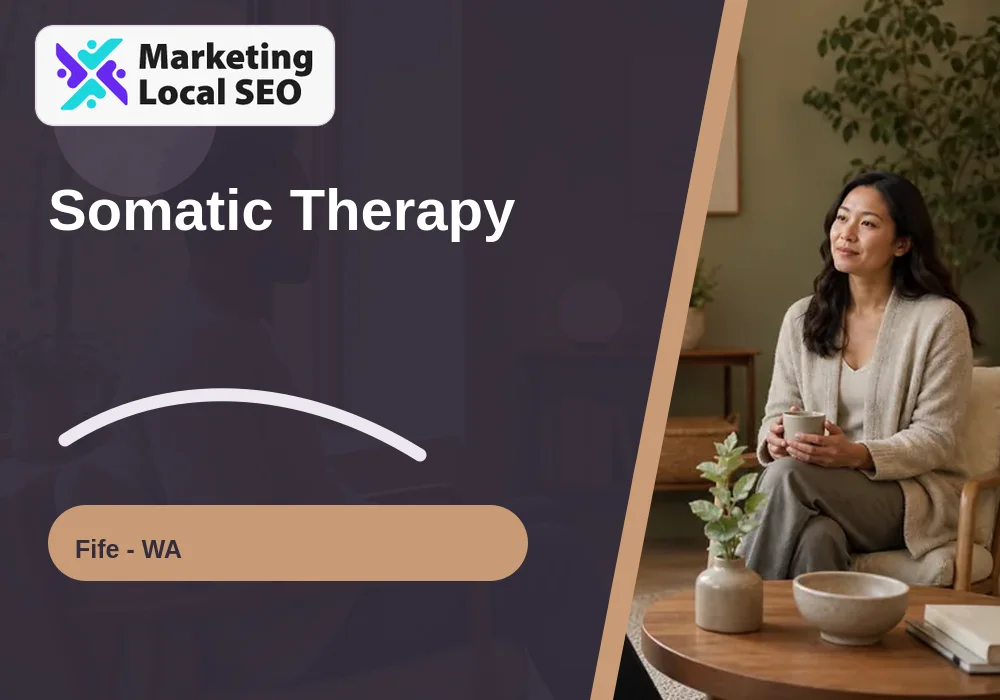 Somatic Therapy in Fife, WA