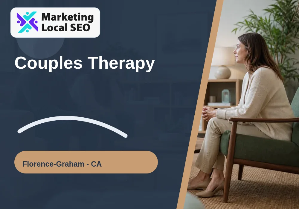 Couples Therapy in Florence-Graham, CA