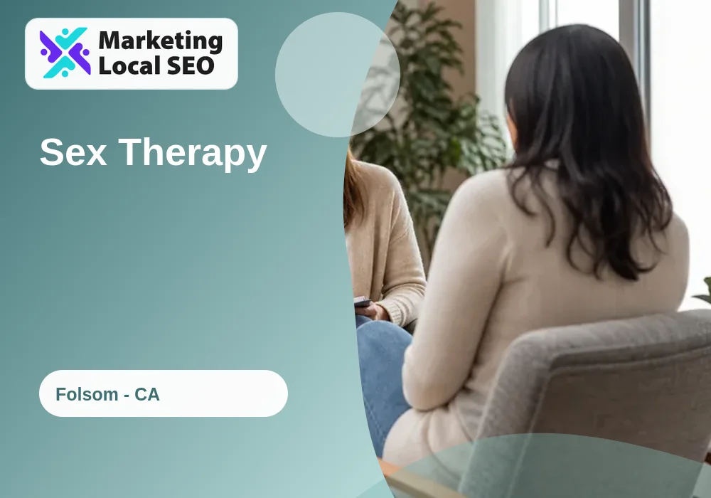 Sex Therapy in Folsom, CA