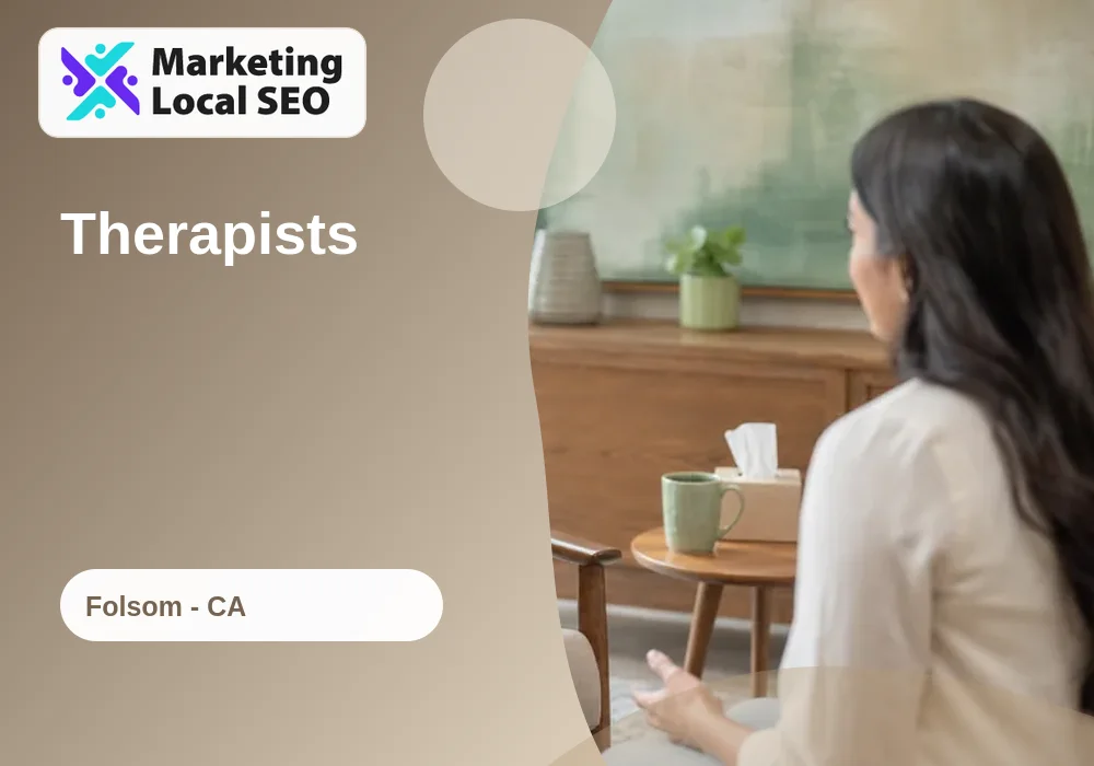 Therapists in Folsom, CA