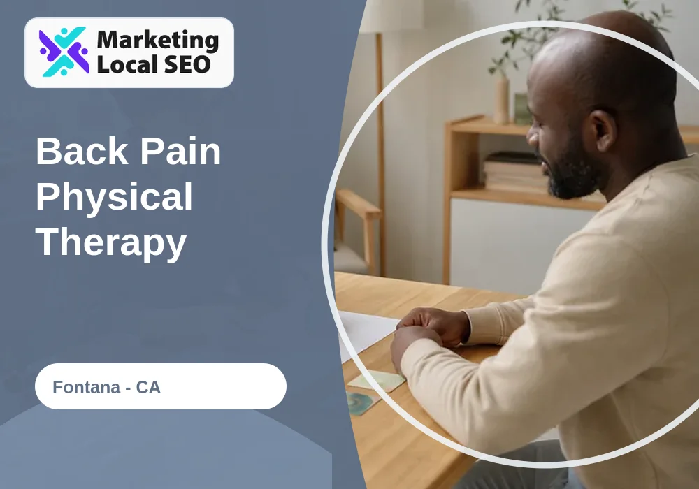 Back Pain Physical Therapy in Fontana, CA
