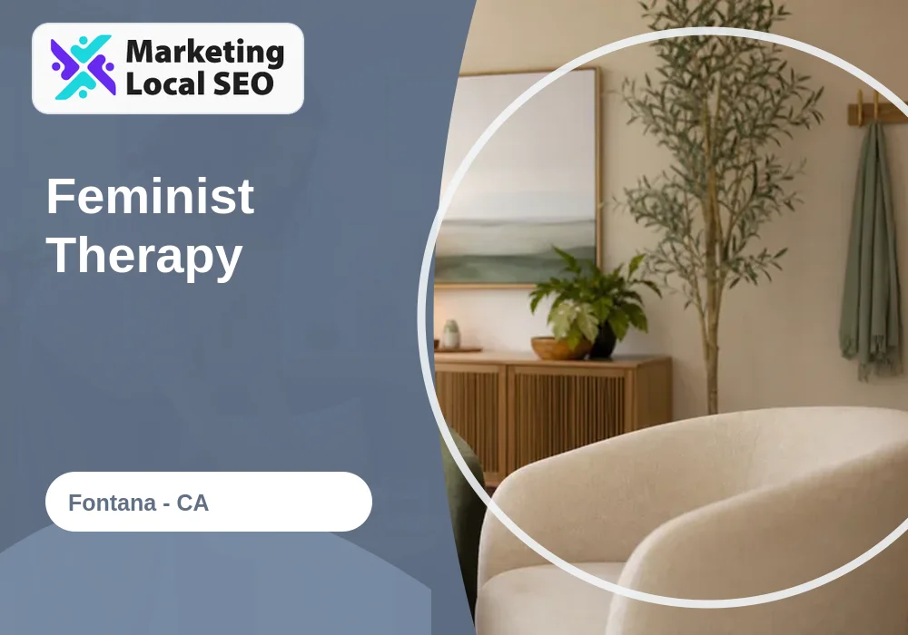 Feminist Therapy in Fontana, CA