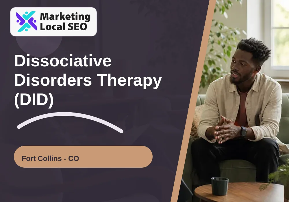 Dissociative Disorders Therapy (DID) in Fort Collins, CO