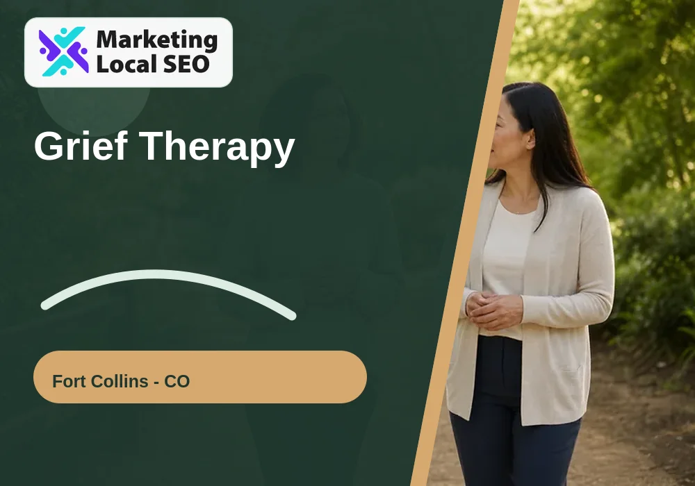 Grief Therapy in Fort Collins, CO