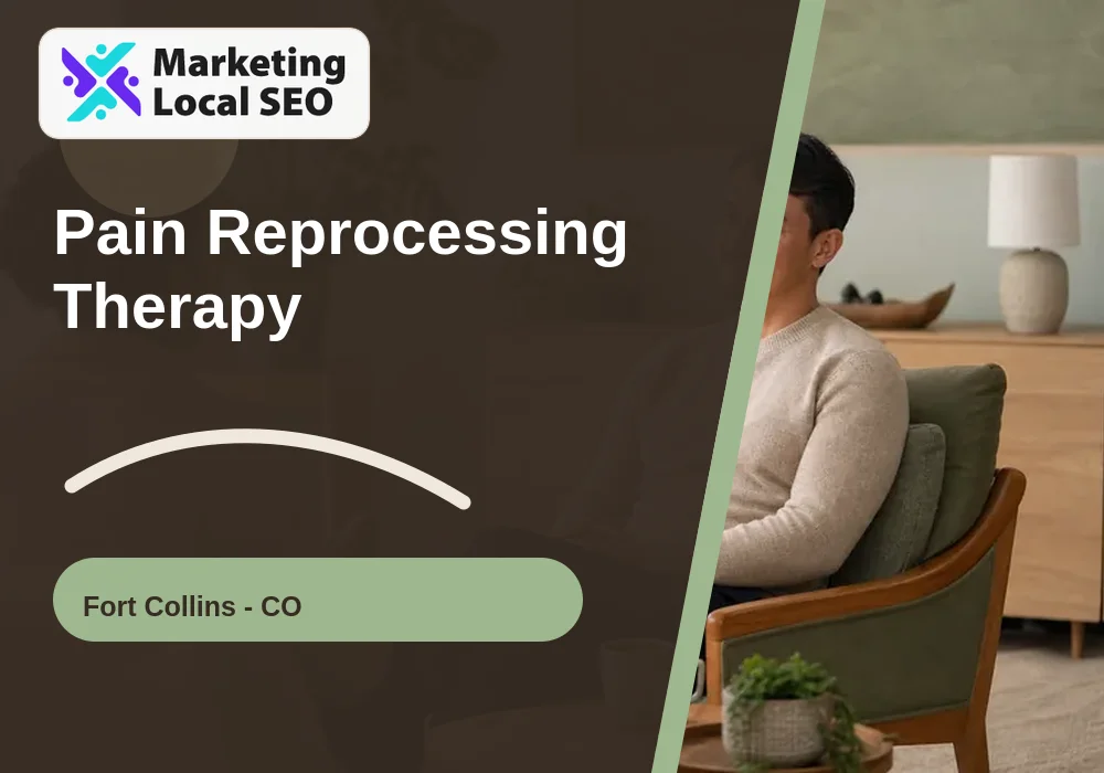 Pain Reprocessing Therapy in Fort Collins, CO