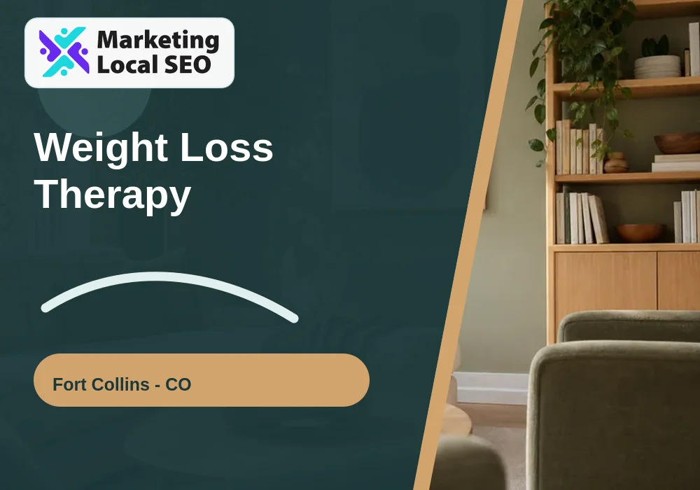 Weight Loss Therapy in Fort Collins, CO