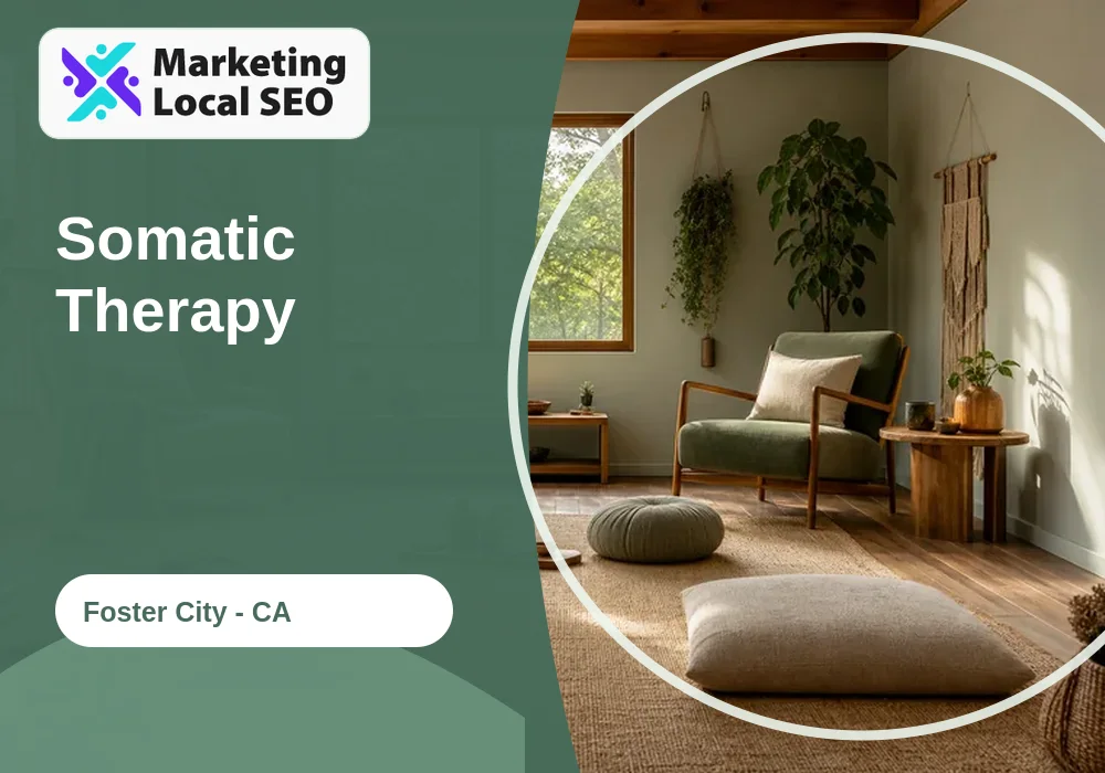 Somatic Therapy in Foster City, CA