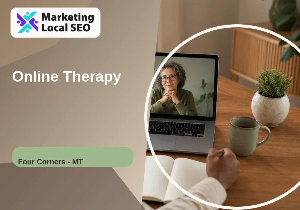 Online Therapy in Four Corners, MT