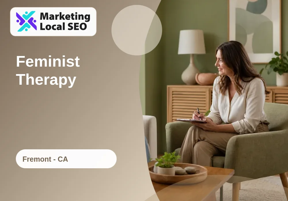 Feminist Therapy in Fremont, CA