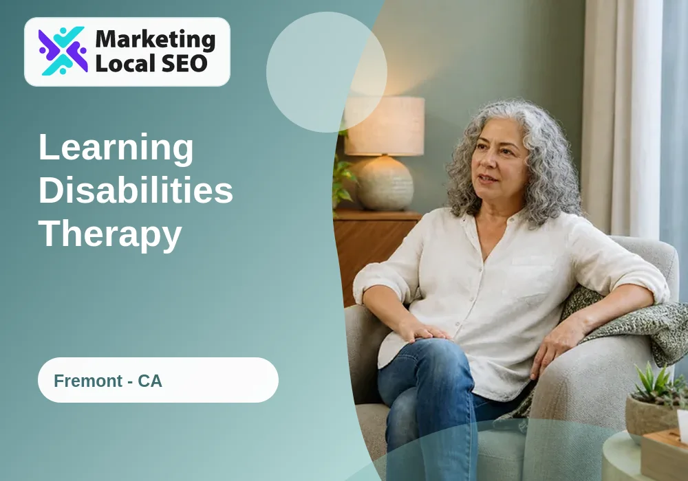 Learning Disabilities Therapy in Fremont, CA