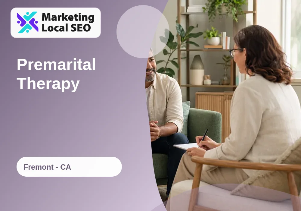 Premarital Therapy in Fremont, CA