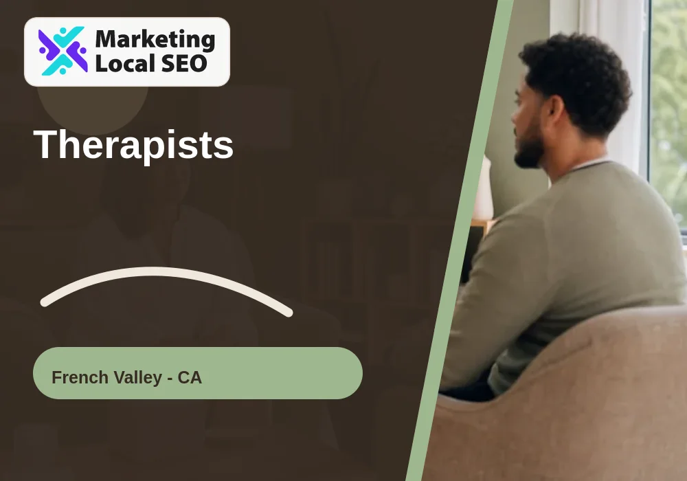 Therapists in French Valley, CA