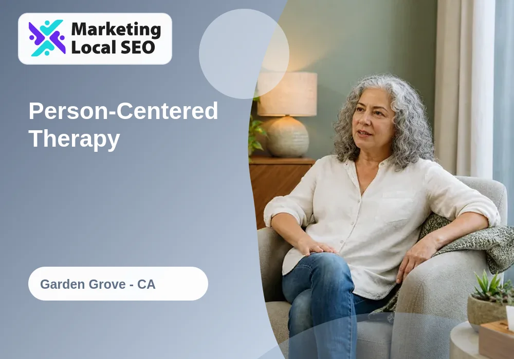 Person-Centered Therapy in Garden Grove, CA
