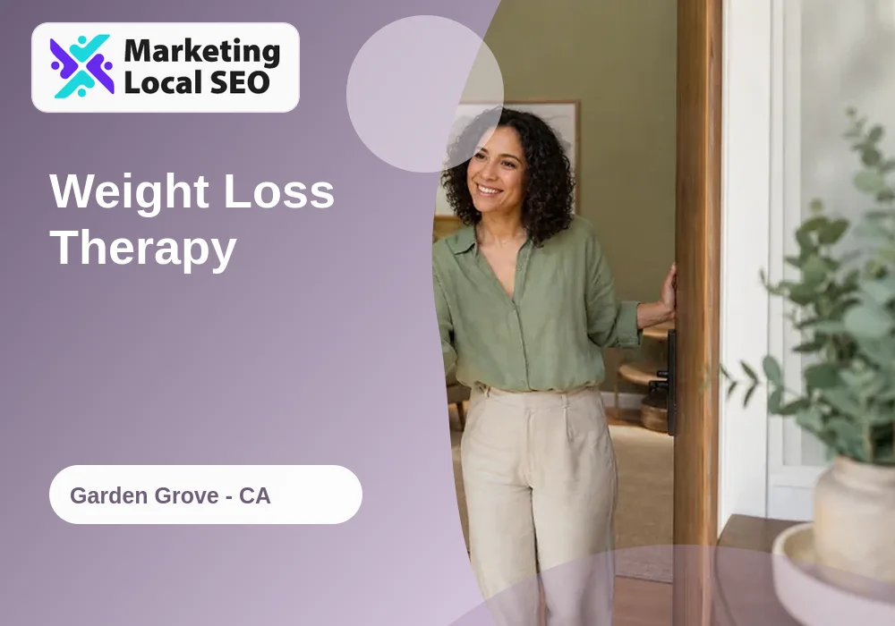 Weight Loss Therapy in Garden Grove, CA