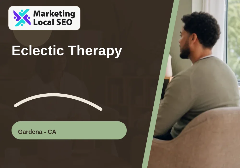 Eclectic Therapy in Gardena, CA
