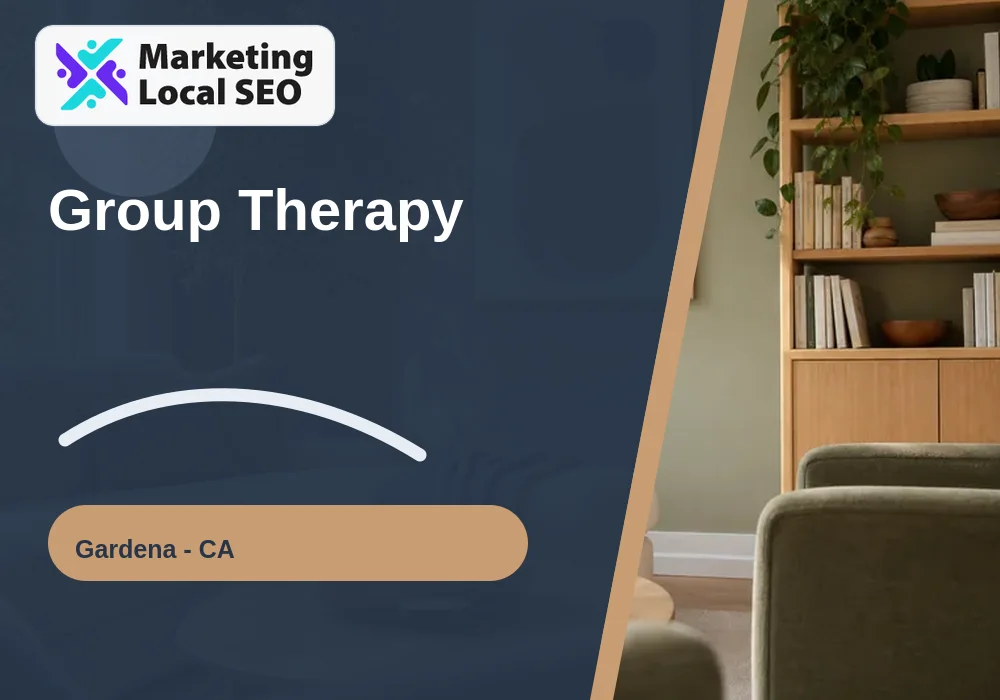 Group Therapy in Gardena, CA