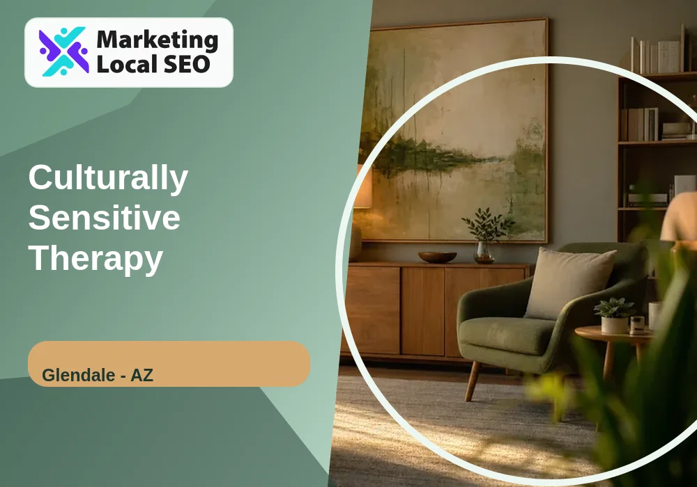 Culturally Sensitive Therapy in Glendale, AZ