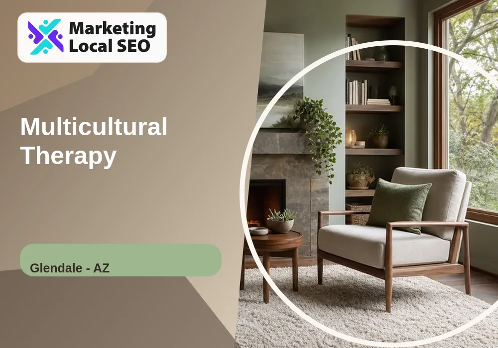 Multicultural Therapy in Glendale, AZ