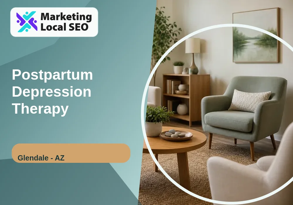 Postpartum Depression Therapy in Glendale, AZ