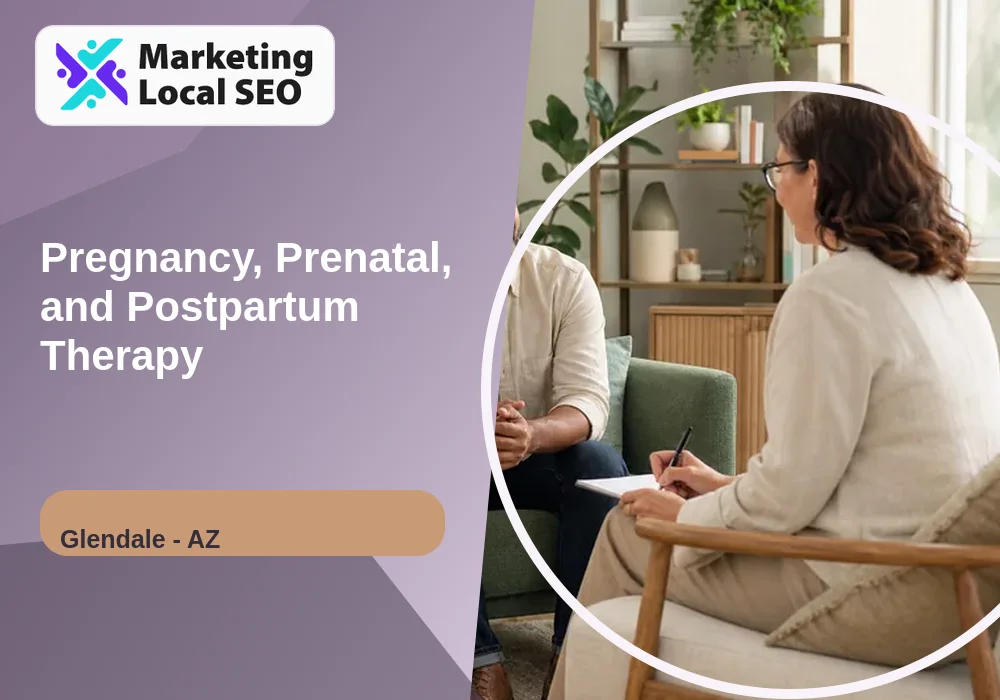 Pregnancy, Prenatal, and Postpartum Therapy in Glendale, AZ