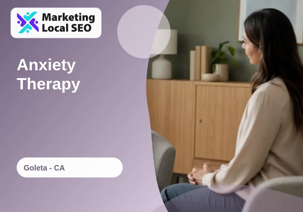 Anxiety Therapy in Goleta, CA