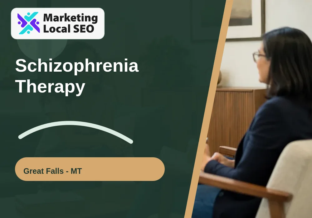 Schizophrenia Therapy in Great Falls, MT