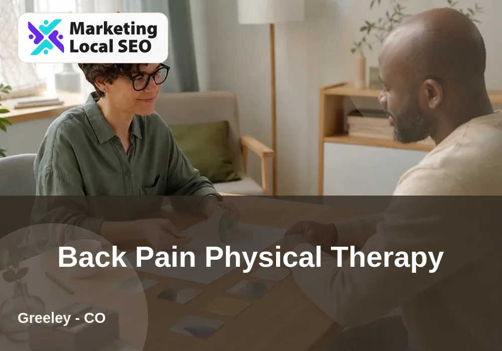Back Pain Physical Therapy in Greeley, CO