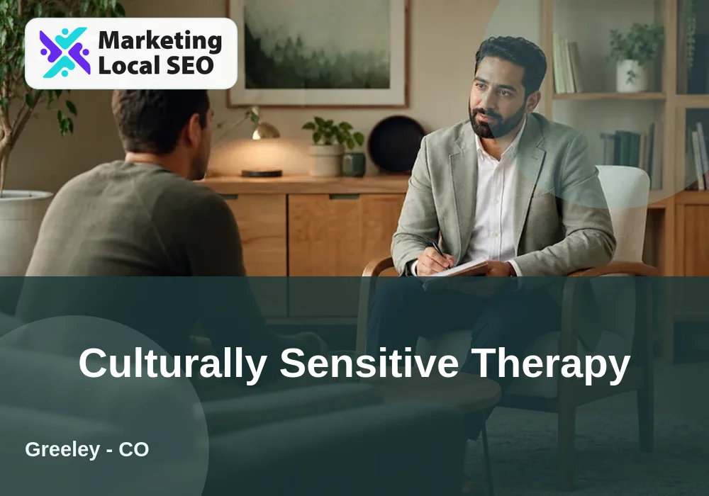Culturally Sensitive Therapy in Greeley, CO
