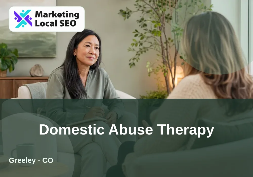 Domestic Abuse Therapy in Greeley, CO