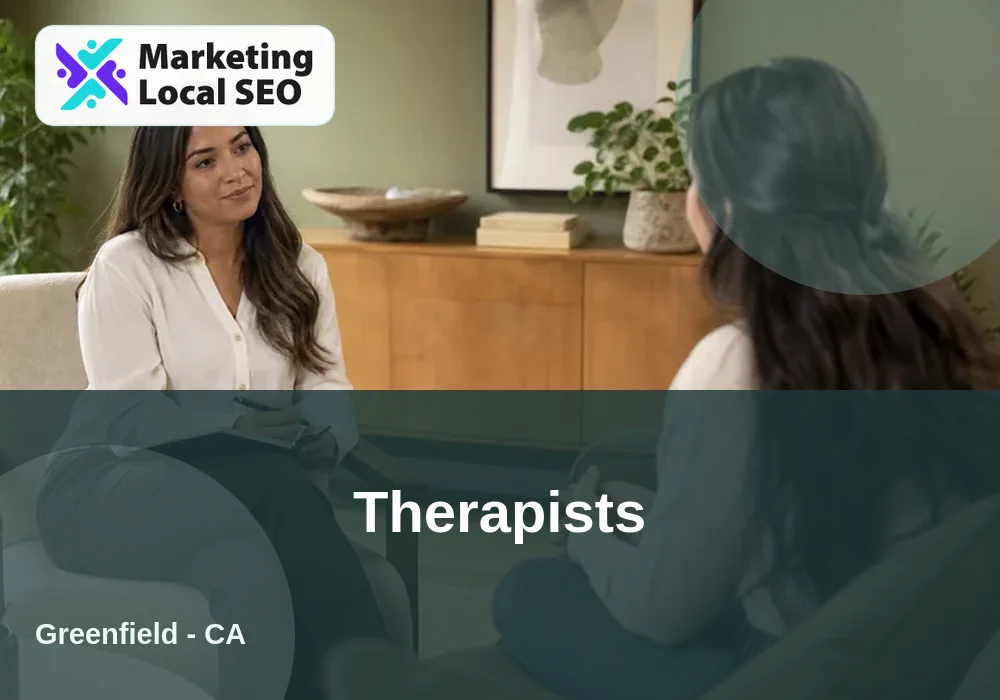 Therapists in Greenfield, CA