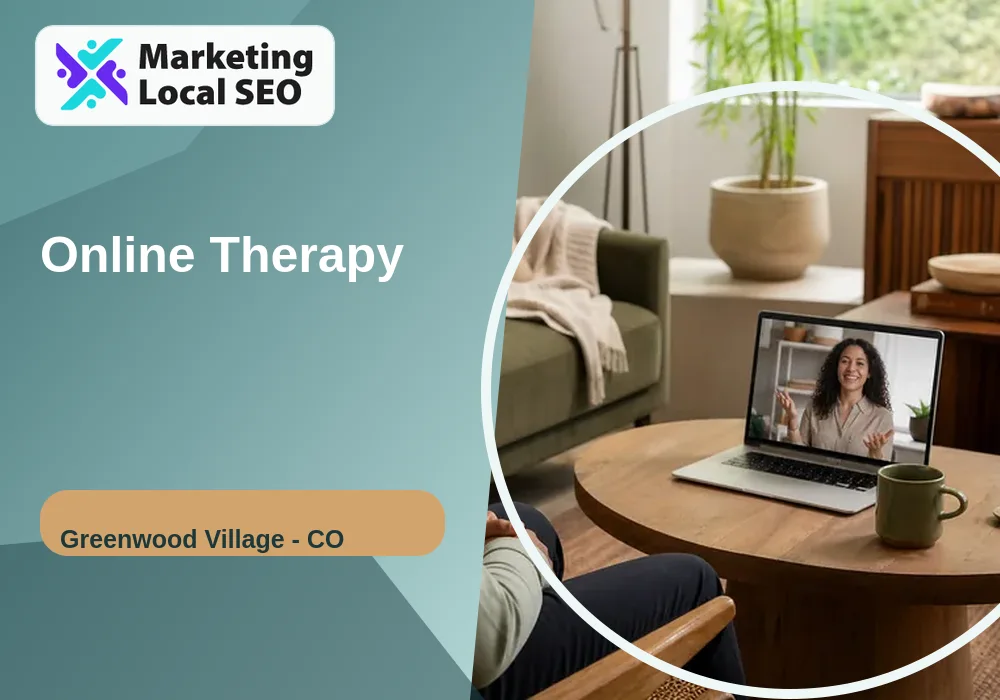 Online Therapy in Greenwood Village, CO