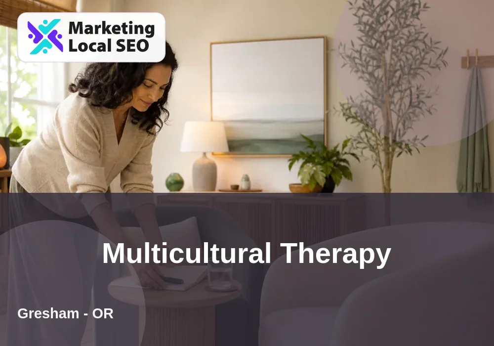 Multicultural Therapy in Gresham, OR