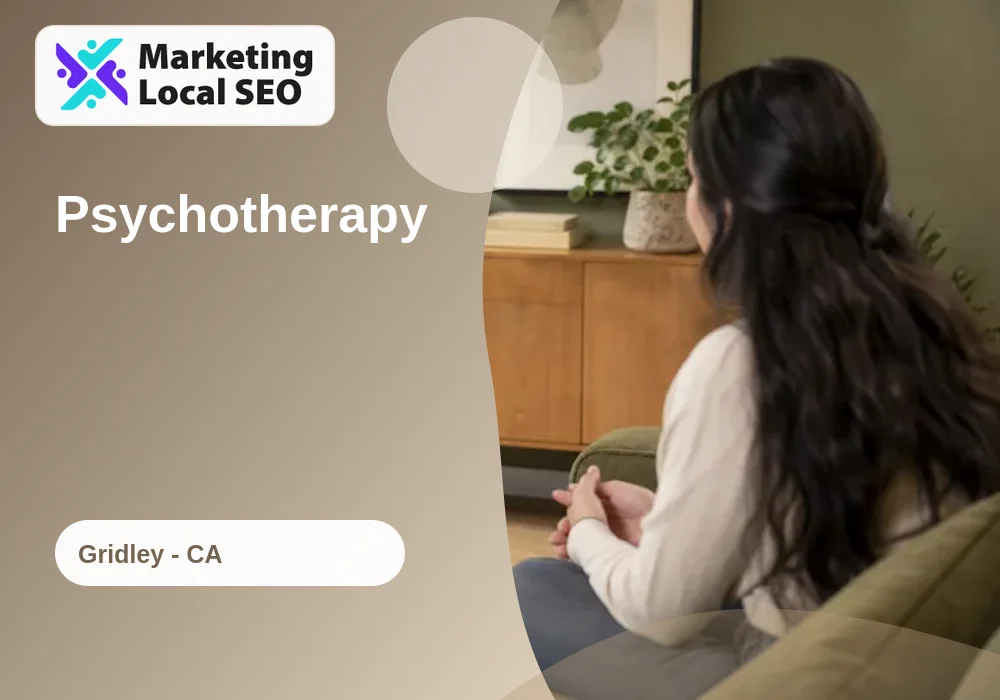 Psychotherapy in Gridley, CA