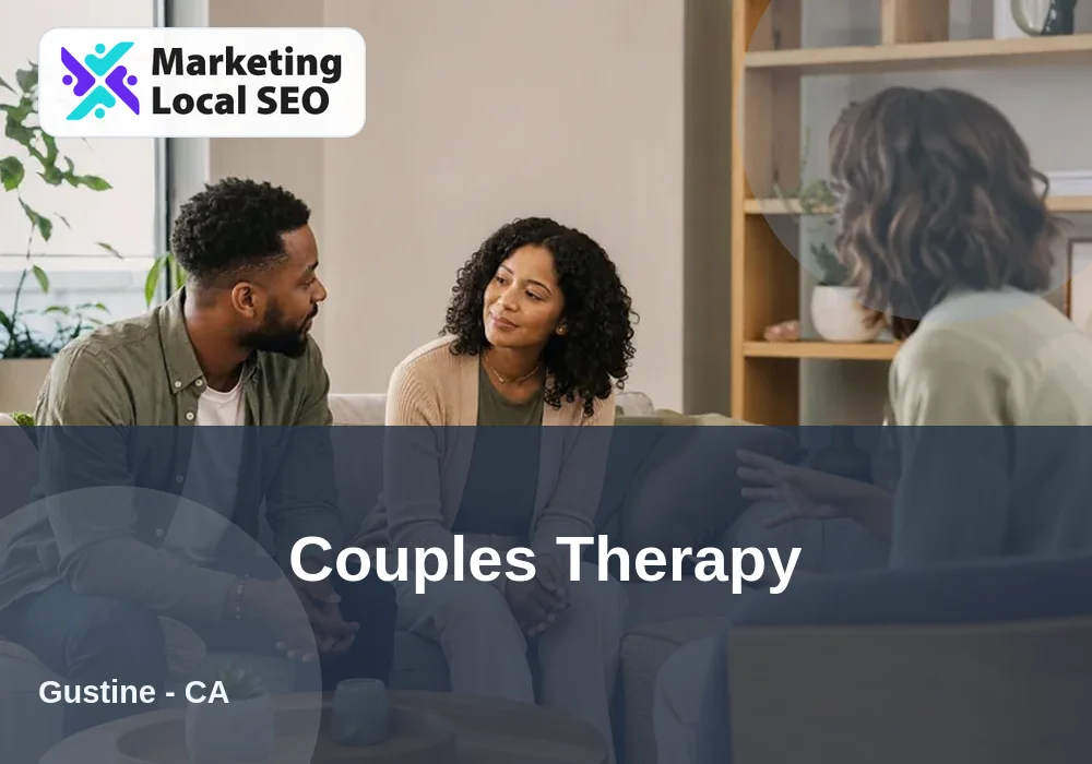 Couples Therapy in Gustine, CA