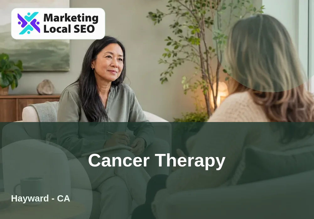 Cancer Therapy in Hayward, CA