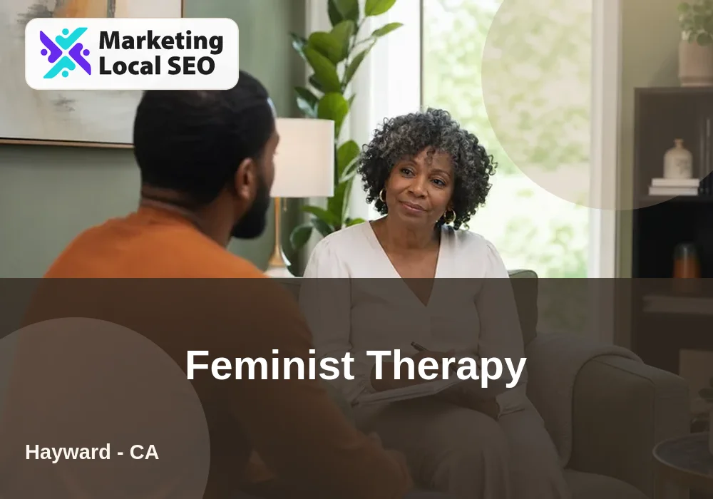 Feminist Therapy in Hayward, CA