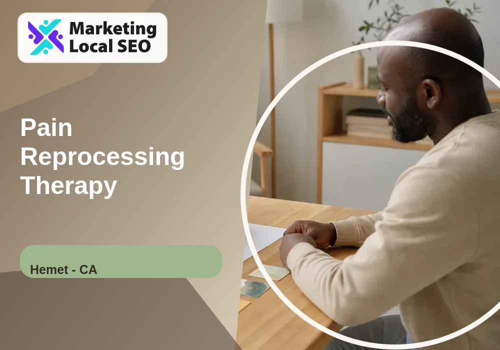 Pain Reprocessing Therapy in Hemet, CA